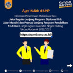 Informasi Penerimaan Mahasiswa Baru Jalur Reguler Jenjang Program Diploma III dan Jalur Mandiri Dan Prestasi Jenjang Program Pendidikan S1 dan D4 Di Lingkungan Universitas Negeri Padang